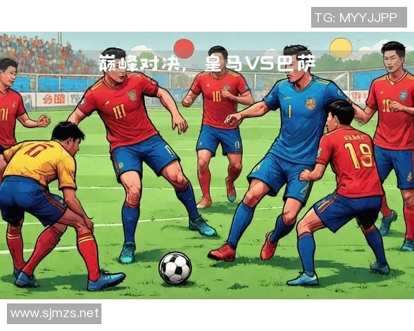 巴萨与皇马巅峰对决首发阵容揭秘谁能在经典战役中胜出